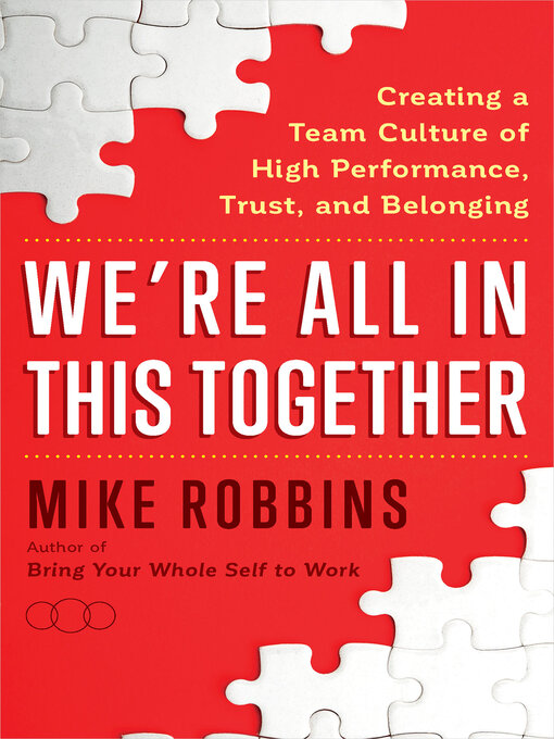 Title details for We're All in This Together by Mike Robbins - Available